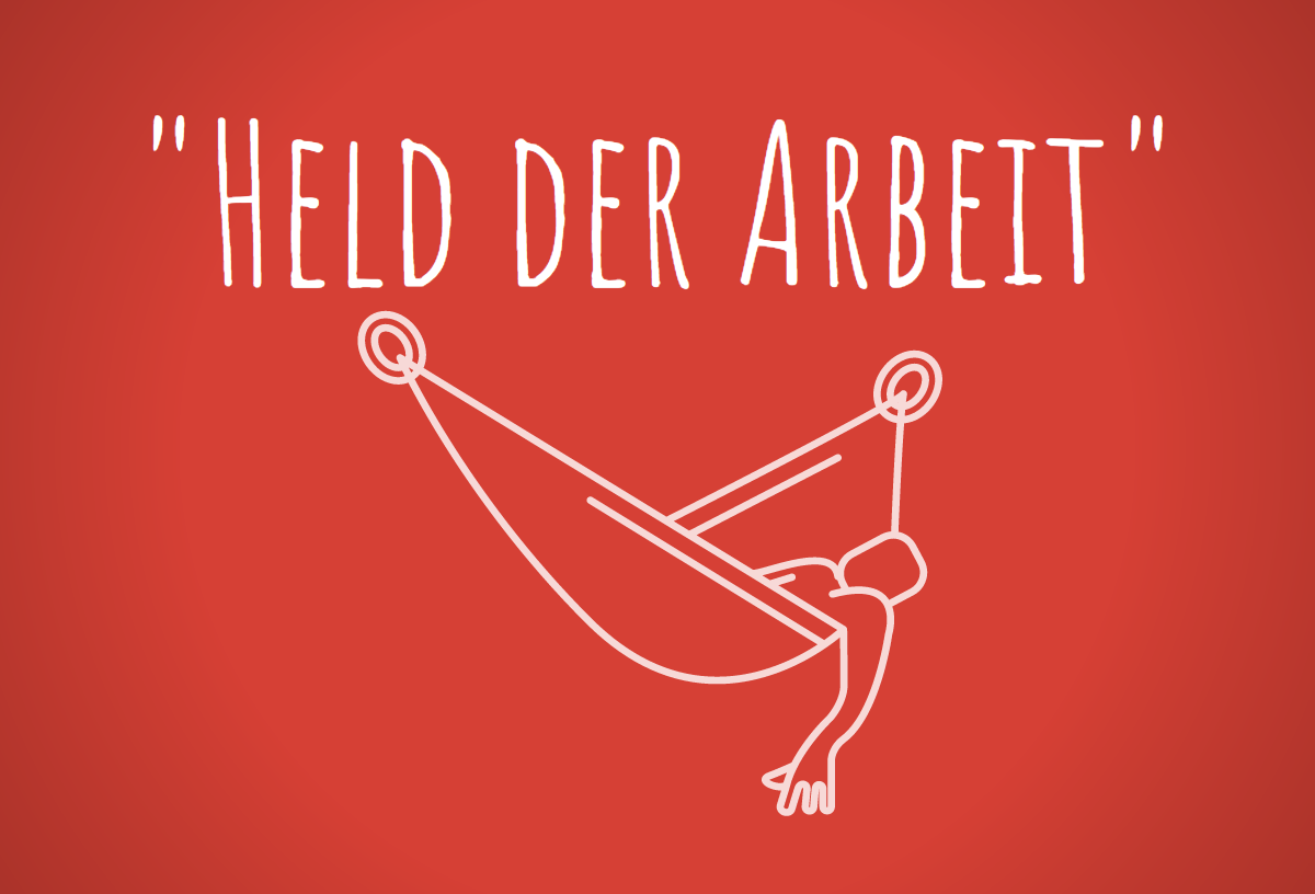 "Held der Arbeit"